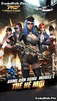 Tải game Phục Kích Mobile - Bắn súng VTC cho Android iOS