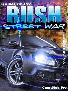 Tải game RUSH Street War - Thợ săn tốc độ đường phố Java