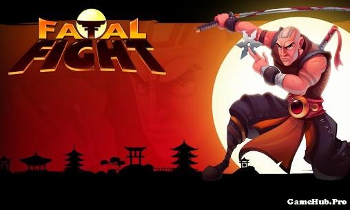 Tải Game Fatal Fight Hack Mod Full Tiền Cho Android