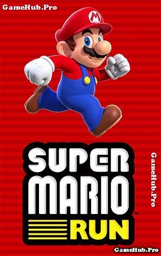 Tải game Super Mario Run - Phiên bản chính hãng Android