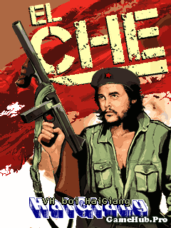 Tải Game Viva La Revolution El Che Cho Java Việt Hóa