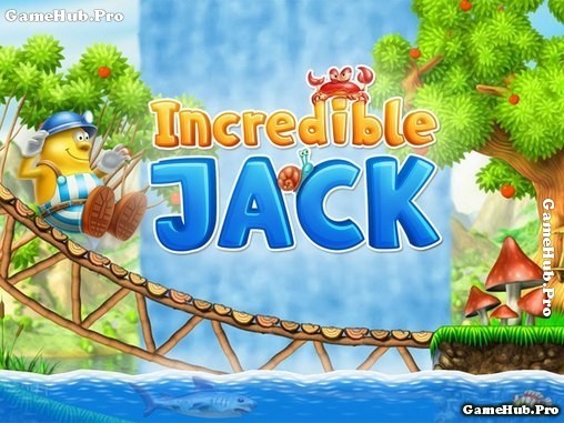 Tải game Incredible Jack - Phiêu lưu cực hay Mod Android