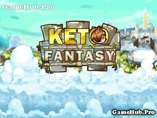 Tải game Keto Fantasy - Cuộc phiêu lưu Keto cho Java