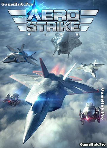 Tải game Aero Strike - Bắn máy bay chiến đấu cho Android