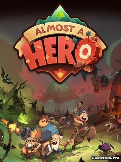 Tải game Almost a Hero - Nhập vai ấn tượng Mod Android