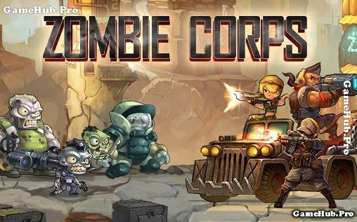 Tải game Zombie Corps - Bắn súng Zombie hay cho Android