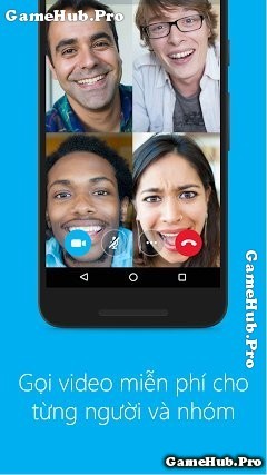 Tải Skype Apk - Gọi video, nhắn tin miễn phí Android