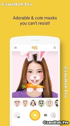Tải EGG - Ứng dụng Selfie Video GÂY SỐT cho Android