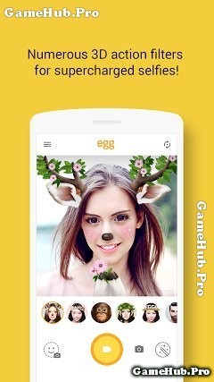 Tải EGG - Ứng dụng Selfie Video GÂY SỐT cho Android