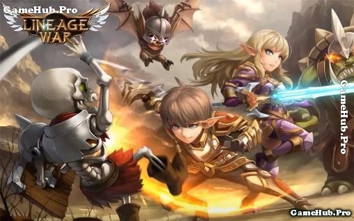 Tải game Lineage War - Nhập vai cực hay cho Android