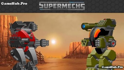 Tải game Super Mechs - Nhập vai Robot Đại Chiến Android