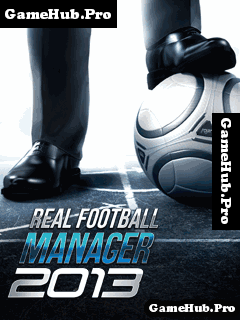 Tải game Real Football Manager 2013 - Hack Full Tiền Java