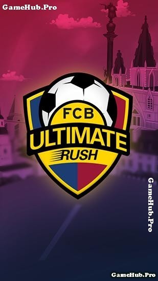 Tải game FCB Ultimate Rush - Chạy cùng đội bóng Android