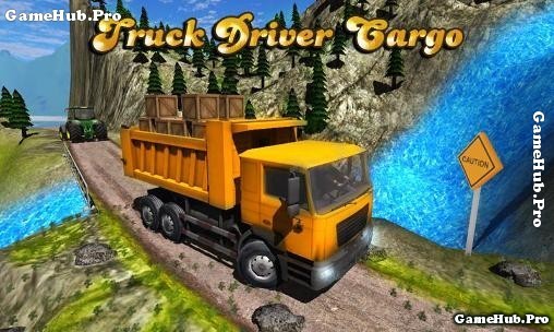 Tải game Truck Driver Cargo - Lái xe chở hàng cho Android