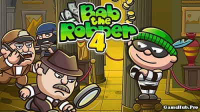 Tải game Bob The Robber 4 - Ăn cắp kho báu cho Android