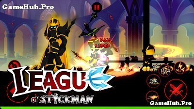 Tải game League of Stickman 2016 Hack Tiền cho Android