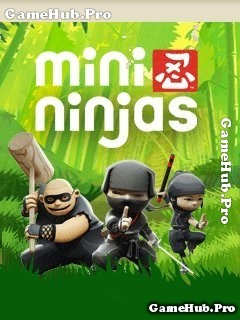 Tải game Mini Ninjas - Nhập vai Ninja cứu thế giới Java