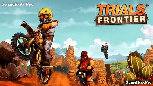 Tải game Trials Frontier - Lái xe Hack tiền cho Android