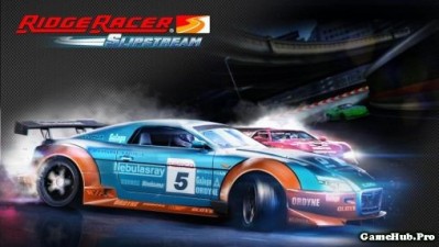 Tải game Ridge Racer - Slipstream Đua Xe Hack Tiền Android