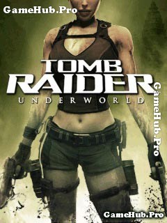 Tải game Tomb Raider - Underworld 3D hành động cho Java