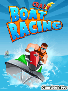 Tải Game Crazy Boat Racing Đua Thuyền Crack Cho Java