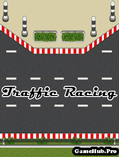 Tải Game Traffic Racing - Đua Xe Tránh Vật Cản Java