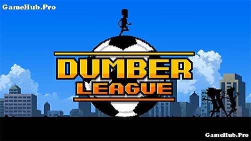 Tải game Dumber League - Đá bóng của kẻ Lười Biếng Android
