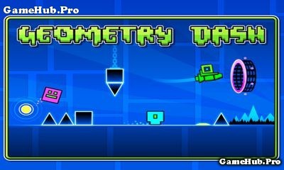 Tải game Geometry Dash - Phiêu lưu cùng Hình Khối Android