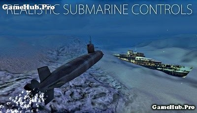 Tải game Submarine - Mô phỏng tàu ngầm Mod tiền Android