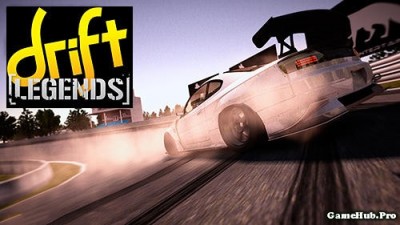 Tải game Drift Legends - Đua xe vật lý Mod Money Android