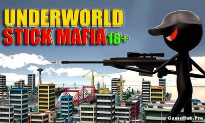 Tải game Underworld Stick Mafia - Sát thủ Mod Money Android