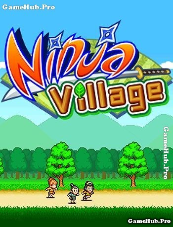 Tải game Ninja Village - Chỉ huy Ninja hack tiền Android